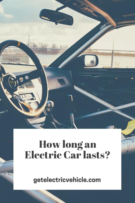 Electric car parts life expectancy How long an EV lasts? Get