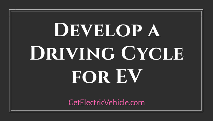 how to develop a driving cycle