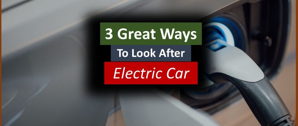Look after an electric car