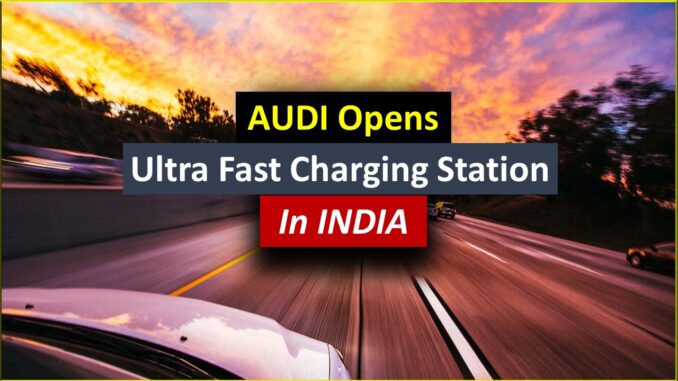 audi ultra-fast charging station