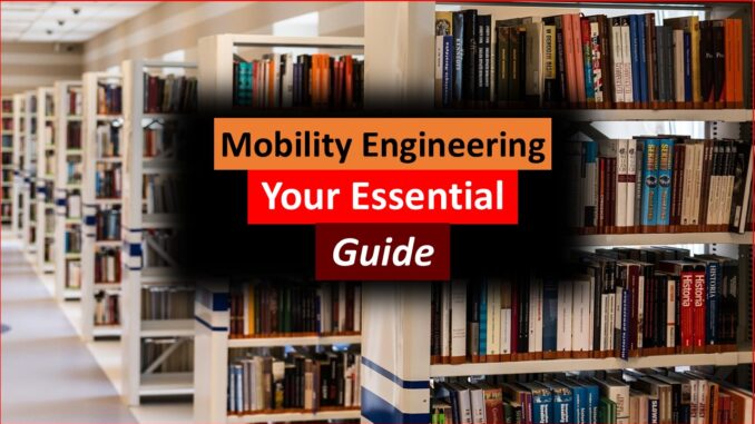 Mobility Engineering